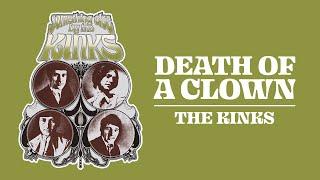 The Kinks - Death of a Clown (Official Audio)