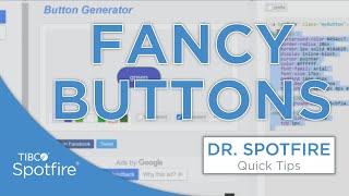 Create Fancy and Stylish Buttons in Spotfire