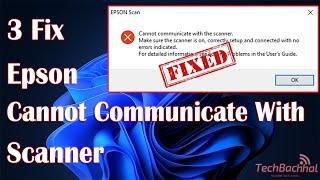 Epson Cannot Communicate with Scanner FIX Tutorial