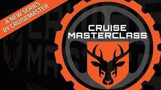 Welcome to CruisemasterClass