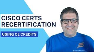 How to renew Cisco certificates using Continuing Education Program (CE Credits)