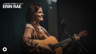 Erin Rae - Putting On Airs | OurVinyl Sessions