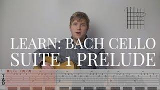 LEARN: Bach Cello Suite 1 Prelude for Guitar (BWV1007)