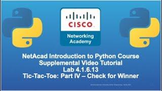 Cisco NetAcad Intro to Python Course - Supplement Lab Tutorial & Solution Set: Lab 4.1.6.13 Part IV