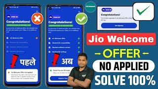 Jio Welcome Offer Not Applied Problem Solved, Jio Welcome Offer Kaise Mangaye, Jio 5G Kaise Use Kare