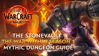 The Stonevault Mythic Dungeon Guide - The War Within Season 1
