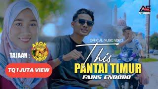 This Is Pantai Timur - Faris Endoro | Official Music Video