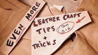 EVEN MORE Leather Tricks & Tips!