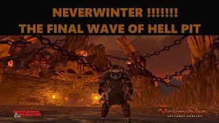 Neverwinter - The FINAL Phase Of Hell Pit