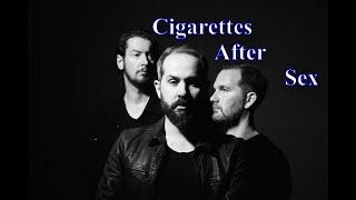 «Bubblegum» - Cigarettes After Sex.