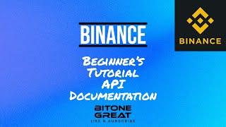 [Binance][Python API] Beginner's tutorial on Binance API Documentation