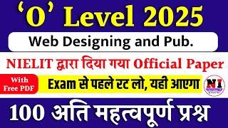 O Level Exam Preparation 2025: Top 100 MCQs on Web Designing |O Level Web Design Question Paper 2025