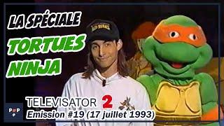 Televisator 2  Em#19 17 juillet 1993 [samedi] [SPECIAL TORTUES NINJA]