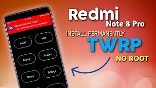 Install TWRP Without Root - Redmi Note 8 Pro MIUI 12