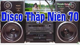 LK Disco Xưa Thập Niên 70 | Test Loa Sạch Bong Đảm Bảo Nghiện Luôn - Nhạc Sống Thanh Ngân