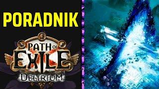 Poradnik do Delirium. Path of exile