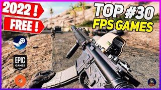 TOP 30 *FREE* FPS Games Early 2022| (Online/Multiplayer)