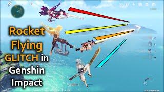 Rocket Flying GLITCH in Genshin Impact let you CROSS the WHOLE MAP in one go & Out of Bounds!