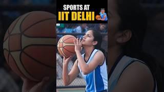 IIT Delhi Sports️ IIT Delhi Exciting Campus Life Best Motivation for JEE Aspirants #shorts