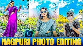 Instagram Viral Nagpuri Photo Editing 2025 | Nagpuri Photo Editing Kaise Karen? Nagpuri Presets