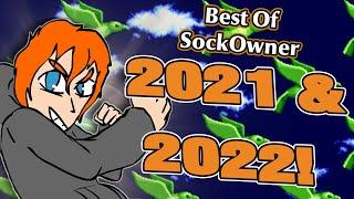 The Best Of SockOwner 2021 & 2022