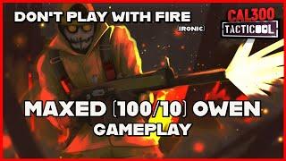 TACTICOOL: MAXED (100/10) OWEN GAMEPLAY