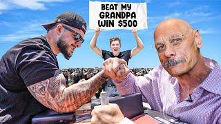 Beat My Grandpa at Arm Wrestling, Win $500