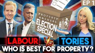 Labour vs. Conservatives - Best Party for Property Investors? | Property Answers Election Special