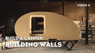 How to Build Walls for a Teardrop Camper - Start to Finish - Timelapse (Video 4 of 10)