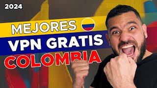 VPN Colombia Gratis 2024  VPN con servidores colombianos