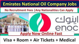 Emirates National Oil Company Jobs In Dubai With Visa | ENOC Dubai jobs #dubaijobs #jobisndubai