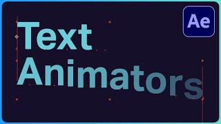 Text Animators for Beginners - After Effects Type Tutorial