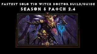 Fastest Solo T10 Witch Doctor Guide/Build (2.4 | Season 5)