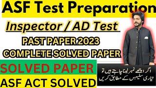 AIRPORT SECURITY FORCE (ASF) AD SOLVED PAPER 2023  || ASF TEST PREPARATION| ASF PAST PAPER | AST ACT