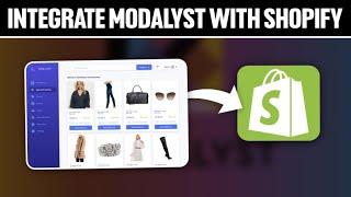 How To Integrate Modalyst With Shopify 2024! (Full Tutorial)