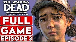 THE WALKING DEAD Game Season 4 EPISODE 3 Gameplay Walkthrough Part 1 FULL GAME - No Commentary