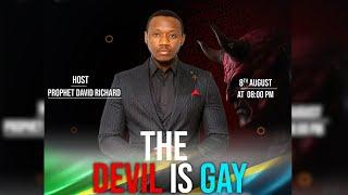 The Devil Is Gay Part 1 | Shetani ni Shoga  | Amb. Prophet David Richard