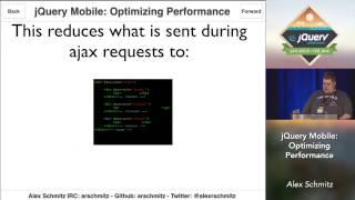 jQuery Mobile: Optimizing Performance - Alex Schmitz