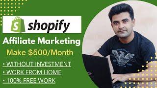 Shopify Affiliate Marketing Step by Step Tutorial for beginners