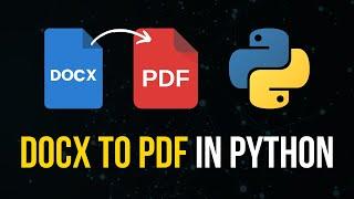 Convert Word Files To PDF in Python - DOCX To PDF