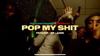 E6 x OT6 Fatahkk x OT6Juug - POP MY SHIT Official Video Directed By RV Productions