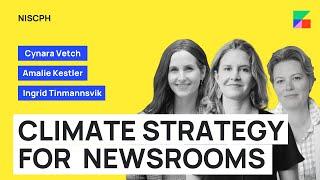 Climate strategy for newsrooms - News Impact Summit Copenhagen - 10-10-2024