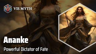 Ananke: The Inescapable Force | Greek Mythology Story｜VISMYTH