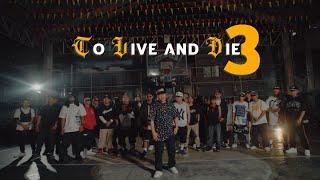 To Live and Die 3 - Las Piñas Allstar (Prod. JG Beats)