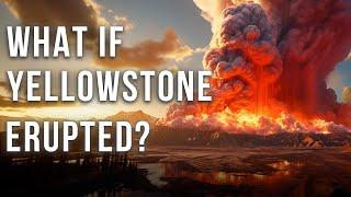 What Happens If A Super Volcano Erupts? | The Yellowstone Super Volcano