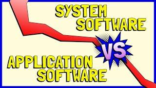 Differences between System Software and Application Software