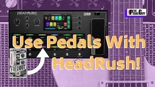 HeadRush Pedalboard Fx Loop With Your Favorite Pedal