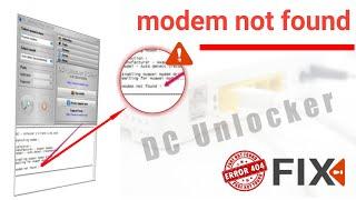 Dc Unlocker Modem Not Found Problem Solved |  All Error Fix With Free