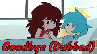 FNF - Goodbye (Animation) (Dubbed)