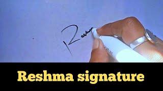 How to write a nice sign | Reshma name signature style